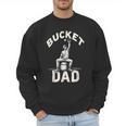 Bucket Dad Baseball Daddy Men Sweatshirt Bucket Dad Baseball Daddy Men Sweatshirt