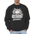 Class Of 2026 Senior Year Baseball Dad Senior 2026 Men Sweatshirt Class Of 2026 Senior Year Baseball Dad Senior 2026 Men Sweatshirt