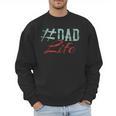 Dad Life Softball Baseball Daddy Sports Father’s Day Men Sweatshirt Dad Life Softball Baseball Daddy Sports Father’s Day Men Sweatshirt
