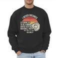 I Never Dreamed Super Sexy Baseball Dad Men Sweatshirt