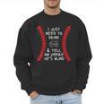 Need To Drink And Tell An Umpire He's Blind Baseball Dad Men Sweatshirt Need To Drink And Tell An Umpire He's Blind Baseball Dad Men Sweatshirt