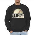 Number One Baseball Dad Fathers Day Baseball Player Dad Papa Men Sweatshirt
