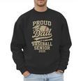 Proud Dad Of A Baseball 2025 Senior Vintage Baseball Dad Men Sweatshirt Proud Dad Of A Baseball 2025 Senior Vintage Baseball Dad Men Sweatshirt