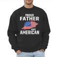 Proud Father And American Flag Baseball Dad Father Patriotic Men Sweatshirt