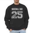 SENIOR BASEBALL DAD 2025 BASEBALL DAD SENIOR 25 3 Men Sweatshirt SENIOR BASEBALL DAD 2025 BASEBALL DAD SENIOR 25 3 Men Sweatshirt