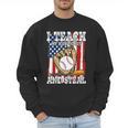 I Teach My Kids To Hit And Steal Baseball Dad American Flag Men Sweatshirt I Teach My Kids To Hit And Steal Baseball Dad American Flag Men Sweatshirt