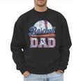 Vintage Baseball Dad Happy Fathers Day For Men Sports Lovers Men Sweatshirt Vintage Baseball Dad Happy Fathers Day For Men Sports Lovers Men Sweatshirt