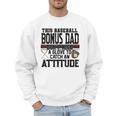 This Baseball Dad Don’t Need A Glove To Catch An Attitude Men Sweatshirt This Baseball Dad Don’t Need A Glove To Catch An Attitude Men Sweatshirt
