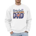 Baseball Dad Game Day Fathers Day Men Sweatshirt Baseball Dad Game Day Fathers Day Men Sweatshirt