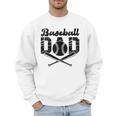 Baseball Dad Happy Fathers Day For Men Wife Daughter Son Men Sweatshirt Baseball Dad Happy Fathers Day For Men Wife Daughter Son Men Sweatshirt