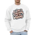 If Dad’s Coaching We’Re Winning Baseball Dad Family Premium Men Sweatshirt If Dad’s Coaching We’Re Winning Baseball Dad Family Premium Men Sweatshirt