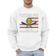 Softball Dad Like a Baseball Dad But Bigger Balls Father Day Premium Men Sweatshirt Softball Dad Like a Baseball Dad But Bigger Balls Father Day Premium Men Sweatshirt