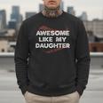 Awesome Like My Daughter Baseball Dad Men Sweatshirt