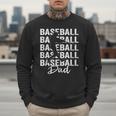 Baseball Dad Baseball Bat Sports Father's Day Men Men Sweatshirt