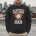 Baseball Dad Father's Day Catcher Men Men Sweatshirt Baseball Dad Father's Day Catcher Men Men Sweatshirt