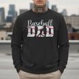 Baseball Dad Happy Fathers Day For Men Boys Baseball Lovers Men Sweatshirt Baseball Dad Happy Fathers Day For Men Boys Baseball Lovers Men Sweatshirt