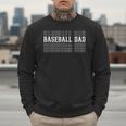 Baseball Dad Layered Text Father Coach Player Men Sweatshirt