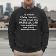 Baseball Dad Quote Excused Absence Letter To Whom Men Sweatshirt