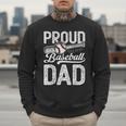 Dad Baseball For Men Proud Baseball Dad & Son Men Sweatshirt Dad Baseball For Men Proud Baseball Dad & Son Men Sweatshirt