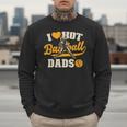 I Love Hot Baseball Dads Baseball Lovers Players Men Sweatshirt I Love Hot Baseball Dads Baseball Lovers Players Men Sweatshirt