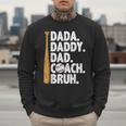 Retro Dada Daddy Dad Coach Bruh Baseball Dad Fathers Day Men Men Sweatshirt