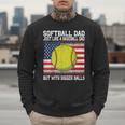 Softball Dad Like a Baseball Dad Father's Day USA Flag Men Sweatshirt