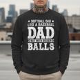 Vintage Softball Dad Like A Baseball Dad Fathers Day Men Sweatshirt Vintage Softball Dad Like A Baseball Dad Fathers Day Men Sweatshirt