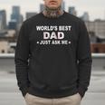 World's Best Dad Just Ask Me Baseball Dad Father's Day Men Sweatshirt