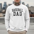 Baseball Dad Birthday Classic Bold Font Baseball Daddy Men Sweatshirt