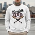 Baseball Dad For Father's Day Game Day Celebration Men Sweatshirt Baseball Dad For Father's Day Game Day Celebration Men Sweatshirt
