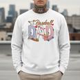 Baseball Dad Game Day Sport Lovers Baseball Fathers Day Men Sweatshirt Baseball Dad Game Day Sport Lovers Baseball Fathers Day Men Sweatshirt