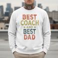 Baseball Dad For Men Vintage Best Coach And Best Dad Men Sweatshirt Baseball Dad For Men Vintage Best Coach And Best Dad Men Sweatshirt