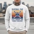 Baseball Dad Like A Normal Dad Only Cooler Men Sweatshirt