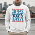 In My Baseball Papa Era Groovy Baseball Dad Family Matching Raglan Baseball Tee Men Sweatshirt In My Baseball Papa Era Groovy Baseball Dad Family Matching Raglan Baseball Tee Men Sweatshirt