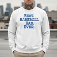 Best Baseball Dad Men Sweatshirt Best Baseball Dad Men Sweatshirt