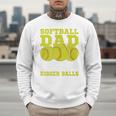 Softball Dad Just Like A Baseball Dad Team Premium Men Sweatshirt
