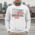 Vintage One Proud Baseball Dad Sporty Humor Men Sweatshirt Vintage One Proud Baseball Dad Sporty Humor Men Sweatshirt