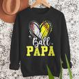 Ball Papa Softball Baseball Dad Daddy Men Sweatshirt