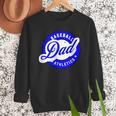 Baseball Dad Athletics For The Dad Who Loves Baseball Games Men Sweatshirt