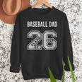 BASEBALL DAD CLASS OF 2026 BASEBALL DAD 26 SWAG CLASS 26 Men Sweatshirt BASEBALL DAD CLASS OF 2026 BASEBALL DAD 26 SWAG CLASS 26 Men Sweatshirt