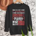 Baseball Dad Cute Love Sports Pitcher Catcher Baseball Men Sweatshirt Baseball Dad Cute Love Sports Pitcher Catcher Baseball Men Sweatshirt