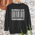 Baseball Dad Scan For Payment Barcode Father Men Sweatshirt Baseball Dad Scan For Payment Barcode Father Men Sweatshirt