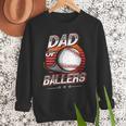 Dad Of Ballers Shirt Volleyball Baseball Dad Of Baller Men Sweatshirt Dad Of Ballers Shirt Volleyball Baseball Dad Of Baller Men Sweatshirt