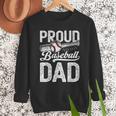 Dad Baseball For Men Proud Baseball Dad & Son Men Sweatshirt Dad Baseball For Men Proud Baseball Dad & Son Men Sweatshirt