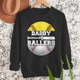 Daddy Of Ballers Softball Baseball Dad Men Sweatshirt