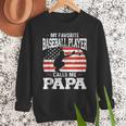 My Favorite Baseball Player Calls Me Papa Baseball Dad Men Sweatshirt My Favorite Baseball Player Calls Me Papa Baseball Dad Men Sweatshirt