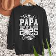 Proud Papa Of A 2025 Senior Graduate Baseball Dad Men Sweatshirt
