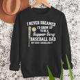 A Super Sexy Baseball Dad Happy Father's Day T-Shirt Men Sweatshirt A Super Sexy Baseball Dad Happy Father's Day T-Shirt Men Sweatshirt