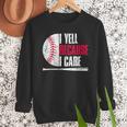 Vintage Baseball Fan I Yell Because I Care Baseball Dads Men Sweatshirt