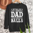 Vintage Softball Dad Like A Baseball Dad Fathers Day Men Sweatshirt Vintage Softball Dad Like A Baseball Dad Fathers Day Men Sweatshirt